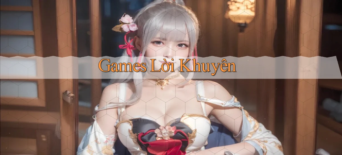 Games Lời khuyên
