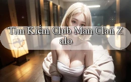 tìm kiếm club man clan zalo