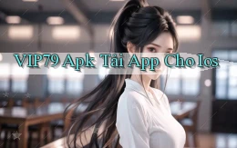 vip79  apk tải app cho ios