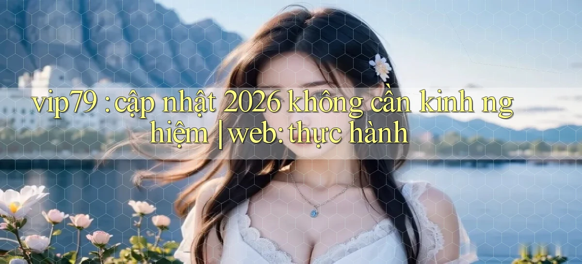 vip79   Website Chính Thức 2026   Tải Game Online