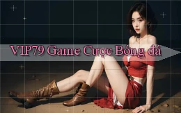 vip79  game cược bóng đá