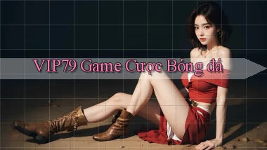 vip79  game cược bóng đá