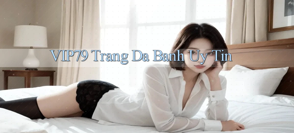 vip79  trang da banh uy tin